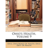 Ohio's Health, Volume 9