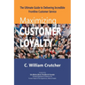 Maximizing Customer Loyalty: The Ultimate Guide to Delivering Incredible Frontline Customer Service