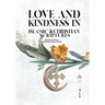 Love and Kindness: in Islamic and Christian Scriptures