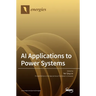 AI Applications to Power Systems