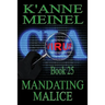 Mandating Malice