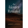 An Identity Revealed