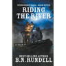 Riding The River