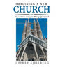 Imagining a New Church: What If We'Re Asking the Wrong Questions?
