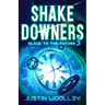 Shakedowners 3: Slack to the Future: The Vinyl Frontier