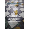 Migration, Citizenship and the Challenge for Security: An Ethnographic Approach