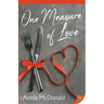 One Measure of Love