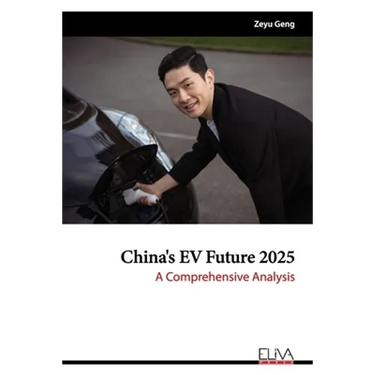 China's EV Future 2025: A Comprehensive Analysis