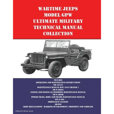 Wartime Jeeps Model GPW Ultimate Military Technical Manual Collection