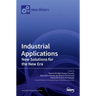 Industrial Applications: New Solutions for the New Era: New Solutions for the New Era