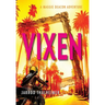 Vixen: A Maggie Deacon Adventure