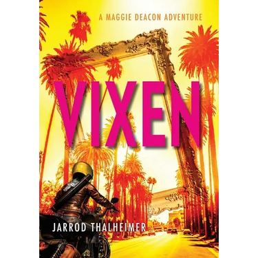 Vixen: A Maggie Deacon Adventure