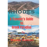 Rhodes: A Traveler's Guide to Greek Paradise