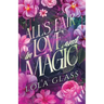 All's Fair in Love and Magic