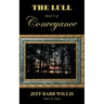 The Lull: Book Three of Conveyance