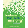 Nurturing Your Child's Well-Being: Early Elementary