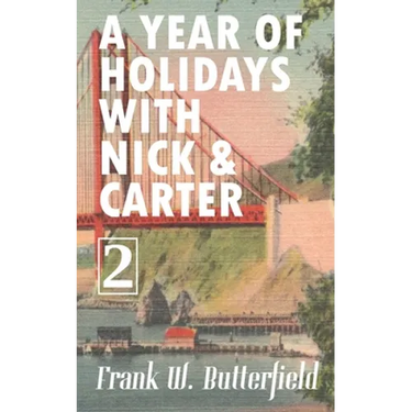A Year of Holidays with Nick & Carter: Volume 2