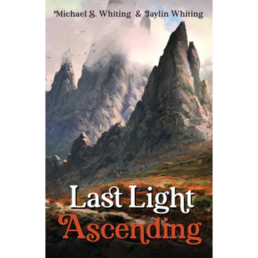 Last Light Ascending