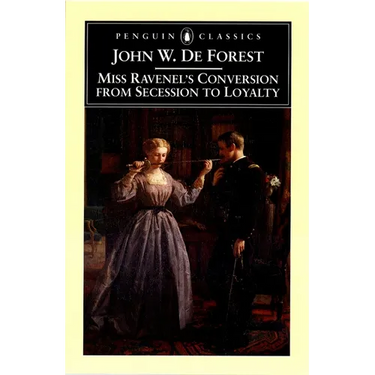 Miss Ravenel's Conversion from Secessions to Loyalty