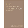 Deep Meaningful Conversations with Myself: For Reflection, Healing and Growth