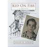 Kid On Fire: A Memoir