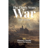 The Thirty Years War: 1618-1648
