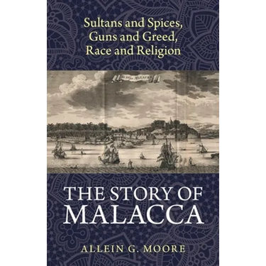 The Story of Malacca
