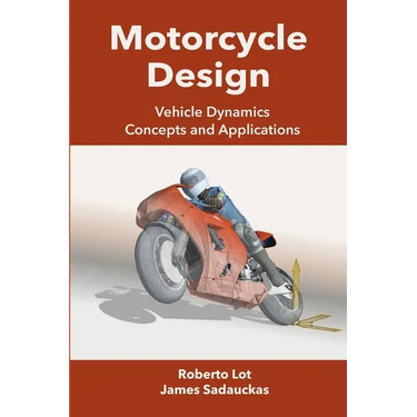 Motorcycle Design: Vehicle Dynamics Concepts and Applications