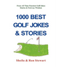 1000 Best Golf Jokes & Stories