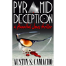 Pyramid Deception