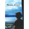 Never Alone