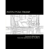 Putin F*cks Trump: An Adult Coloring Book for True Patriots.