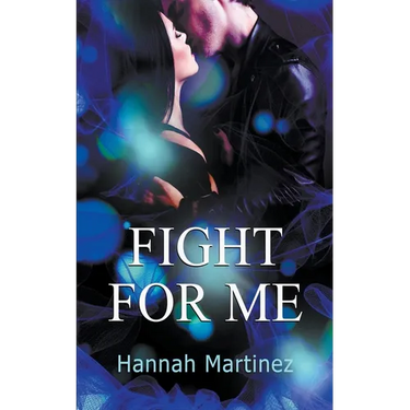 Fight for Me