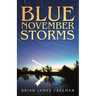 Blue November Storms