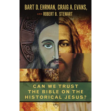 Can We Trust the Bible on the Historical Jesus?