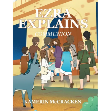 Ezra Explains: Communion