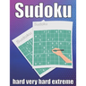 sudoku hard very hard extreme: Large Print Sudoku Puzzle Book 120 PAGE