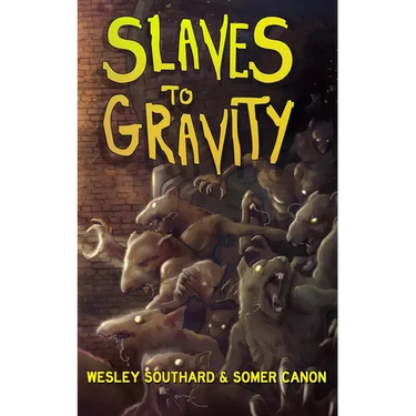 Slaves To Gravity
