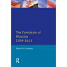 The Formation of Muscovy 1300 - 1613