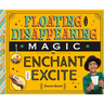 Floating and Disappearing Magic to Enchant and Excite