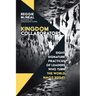 Kingdom Collaborators: Eight Signature Practices of Leaders Who Turn the World Upside Down