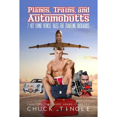 Planes, Trains, And Automobutts: 7 Hot Living Vehicle Tales