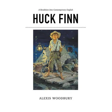 Huck Finn: A Rendition into Contemporary English