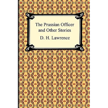 The Prussian Officer and Other Stories