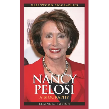 Nancy Pelosi: A Biography