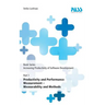 Book Series: Increasing Productivity of Software Development, Part 1: Productivity and Performance Measurement - Measurability and Methods