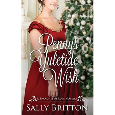 Penny's Yuletide Wish: A Regency Romance Novella