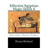 Effective Egyptian Magic Spells 4: Ancient Cheat Codes