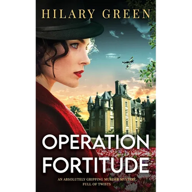 OPERATION FORTITUDE an absolutely gripping murder mystery full of twists