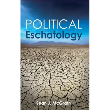 Political Eschatology